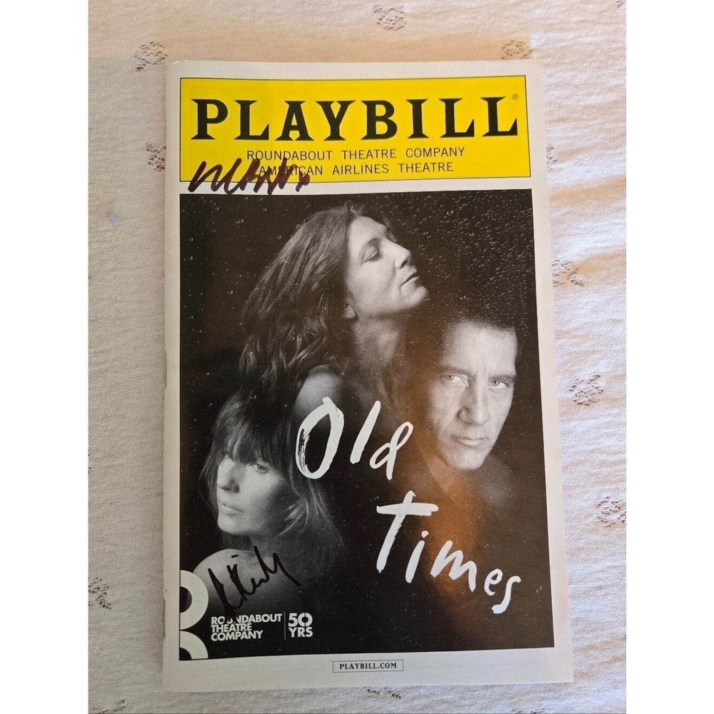 Playbill 'Old Times' Broadway Theatre Program- Signed by Kelly Reilly & Eve Best
